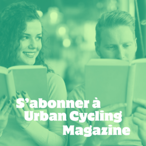 S'abonner à Urban Cycling Magazine