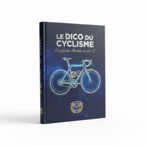 Le Dico du Cyclisme